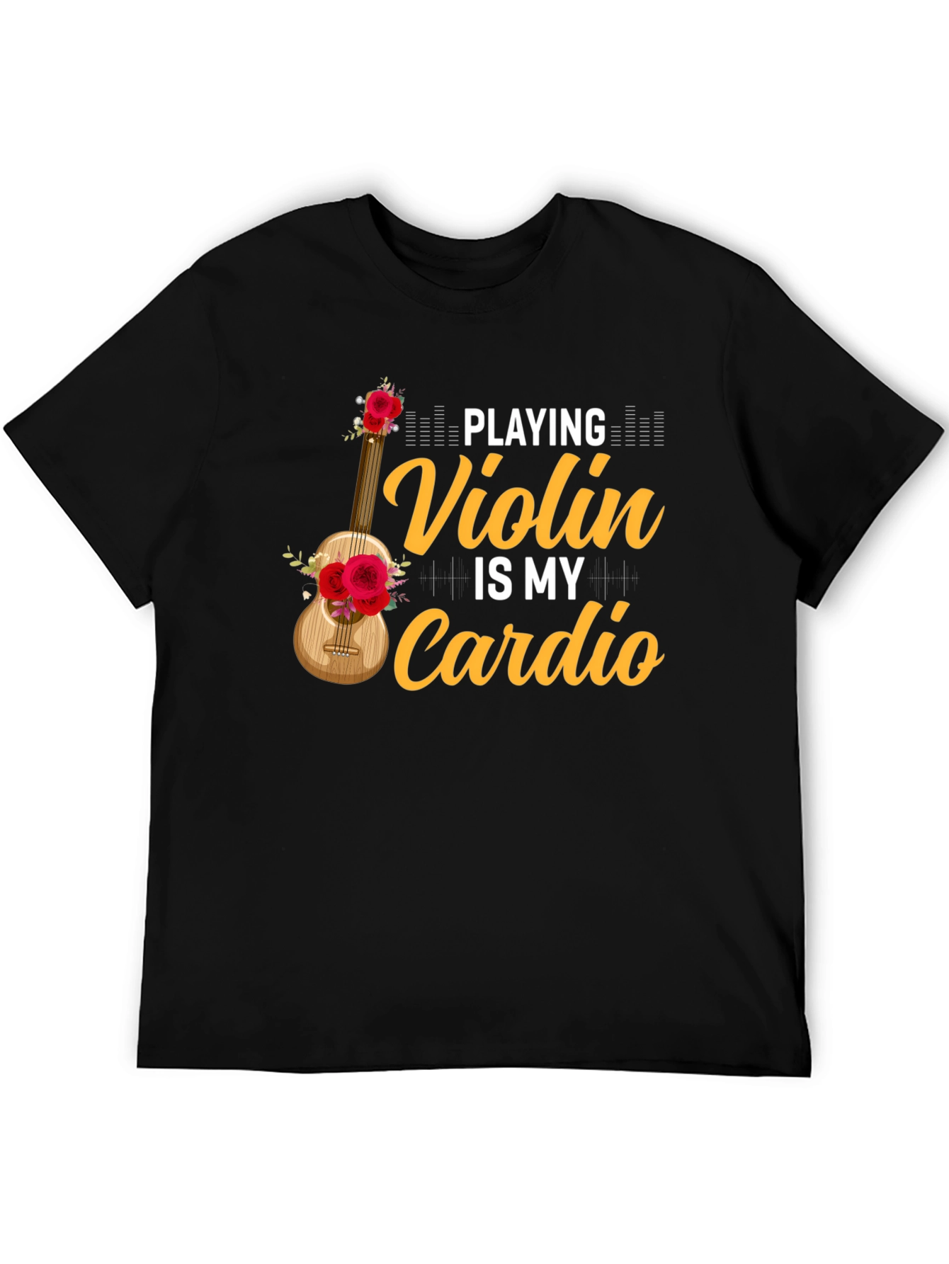 Violin is My Cardio Graphic Tee - Music Lover T-Shirt