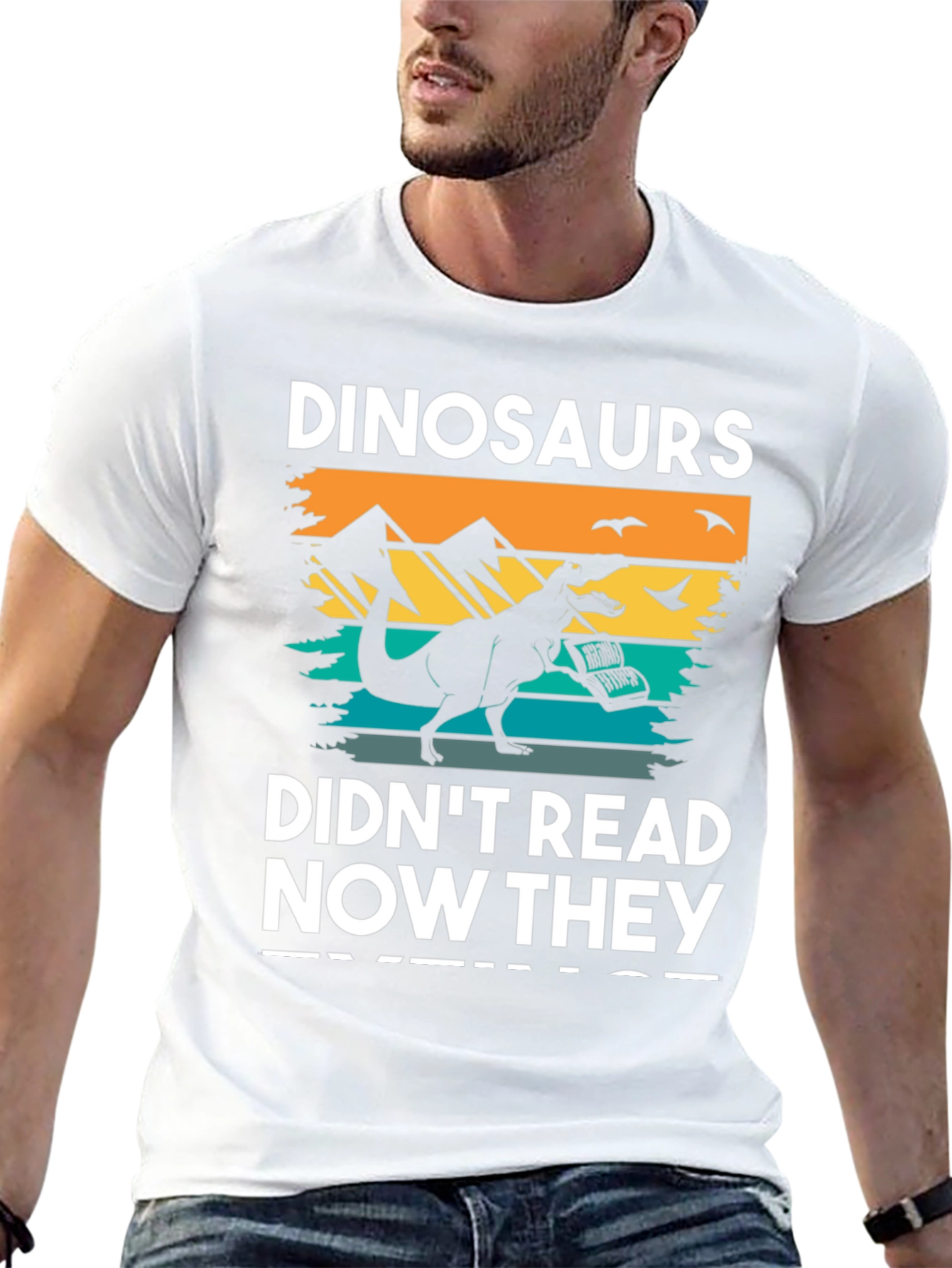Dinosaurs Didnt Read T-Shirt