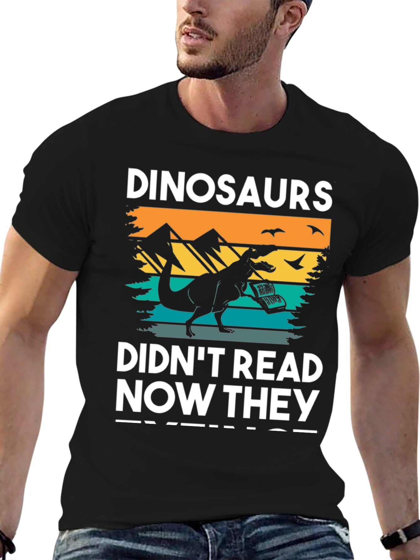 Dinosaurs Didnt Read T-Shirt