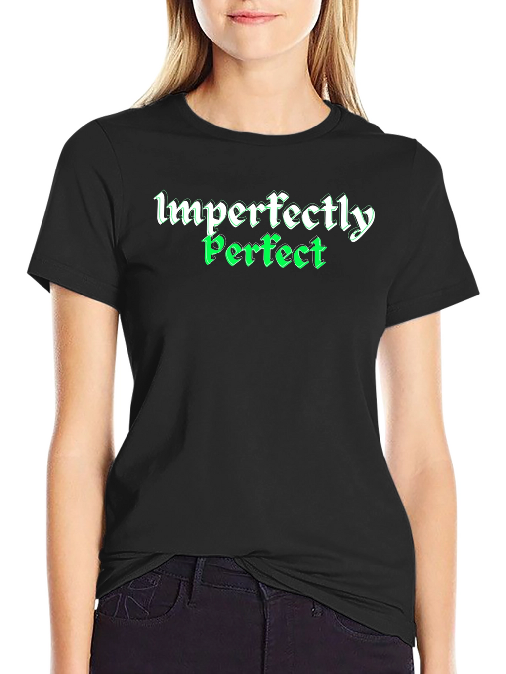 Imperfectly Perfect Graphic Tee - Soft Cotton Blend