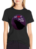 Because Youre Mine Raven T-Shirt
