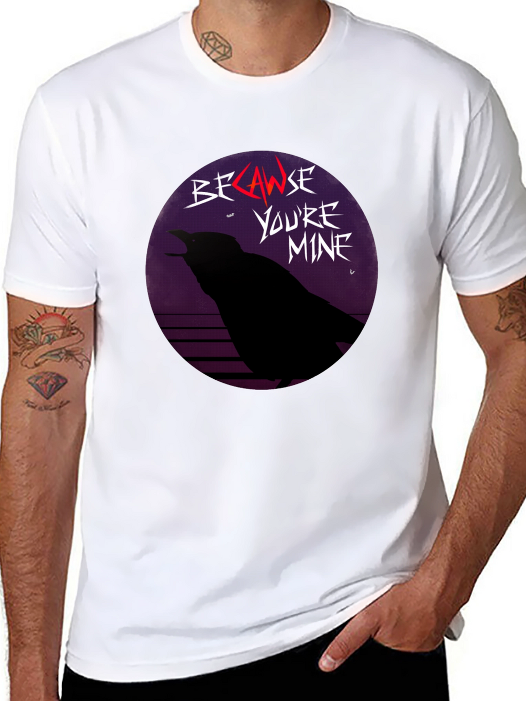 Because Youre Mine Raven T-Shirt