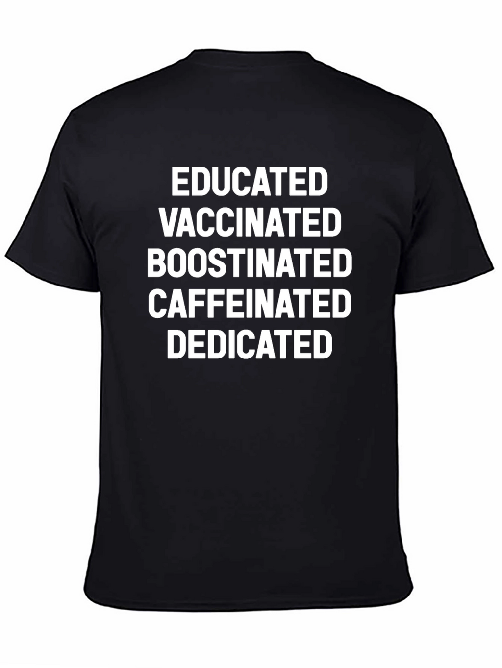 Educated Vaccinated Boosted Graphic Tee