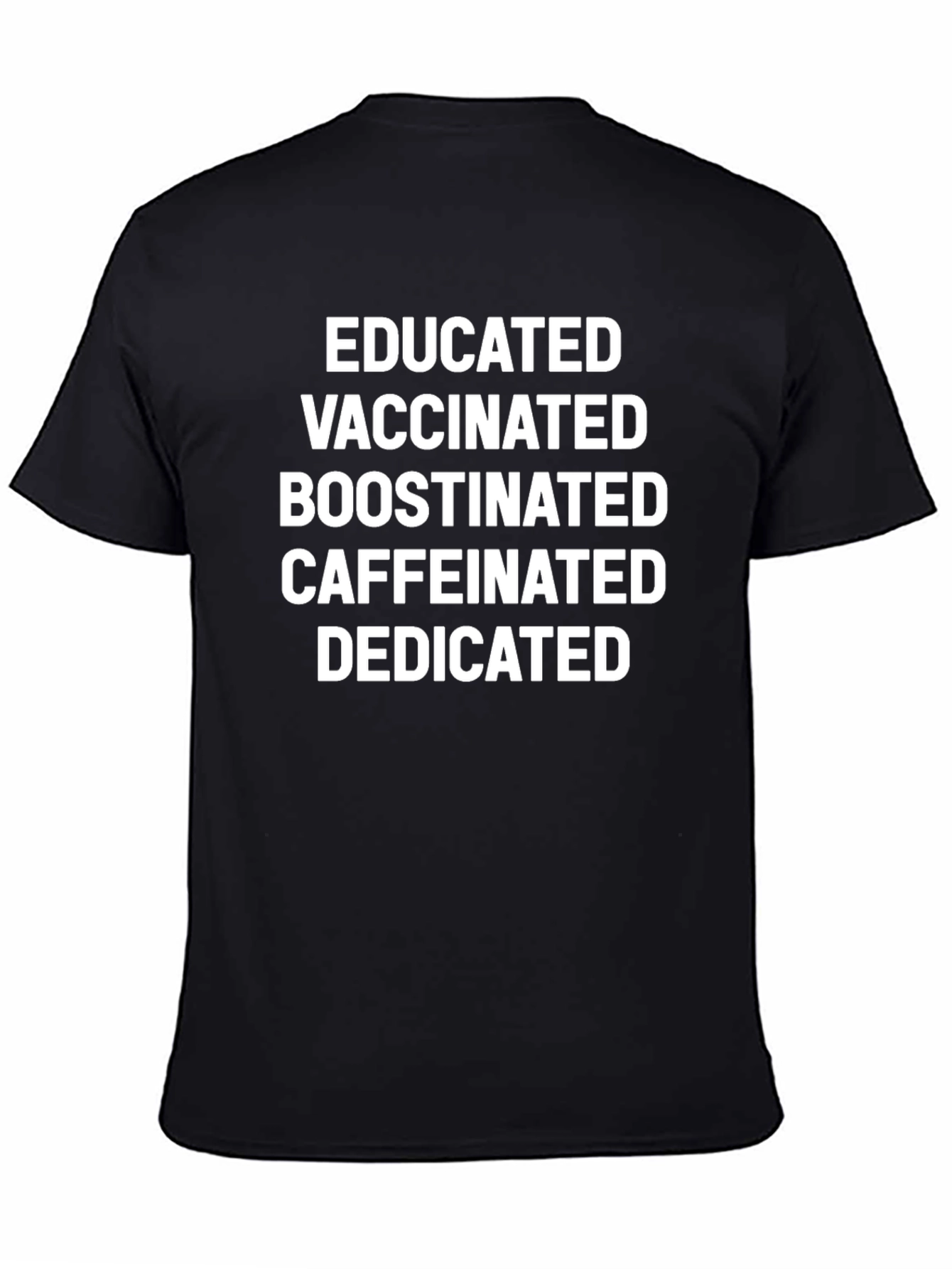 Educated Vaccinated Boosted Graphic Tee