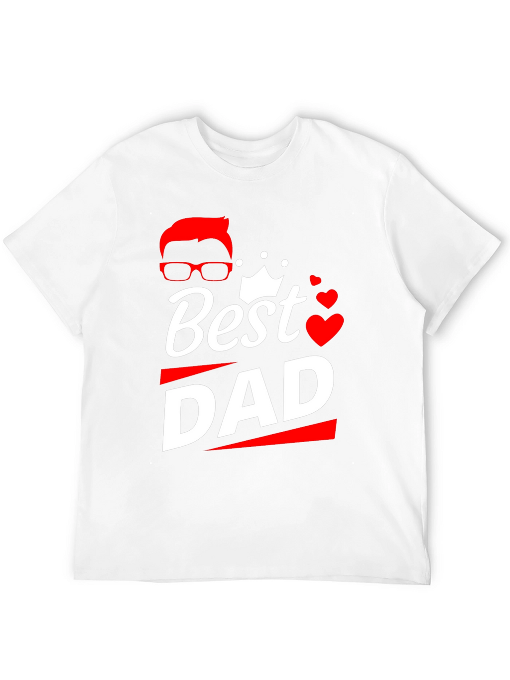 Best Dad Ever Graphic T-Shirt