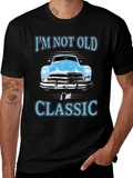 Im Not Old Im Classic T-Shirt