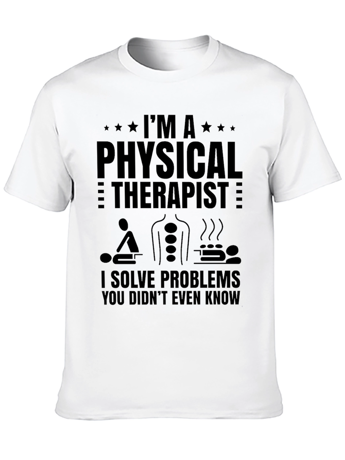 Physical Therapist T-Shirt - Problem Solver