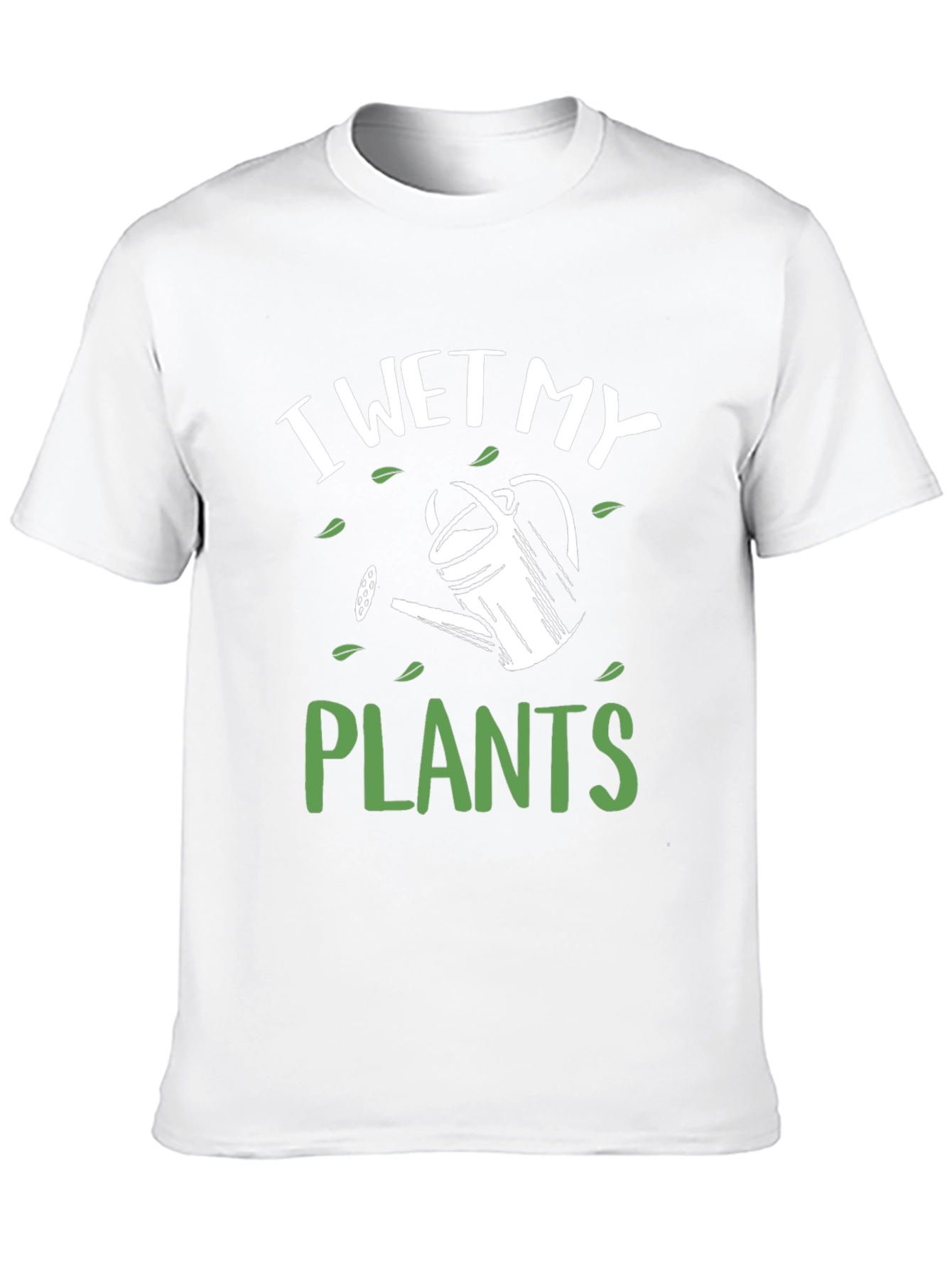 I Wet My Plants Graphic Tee