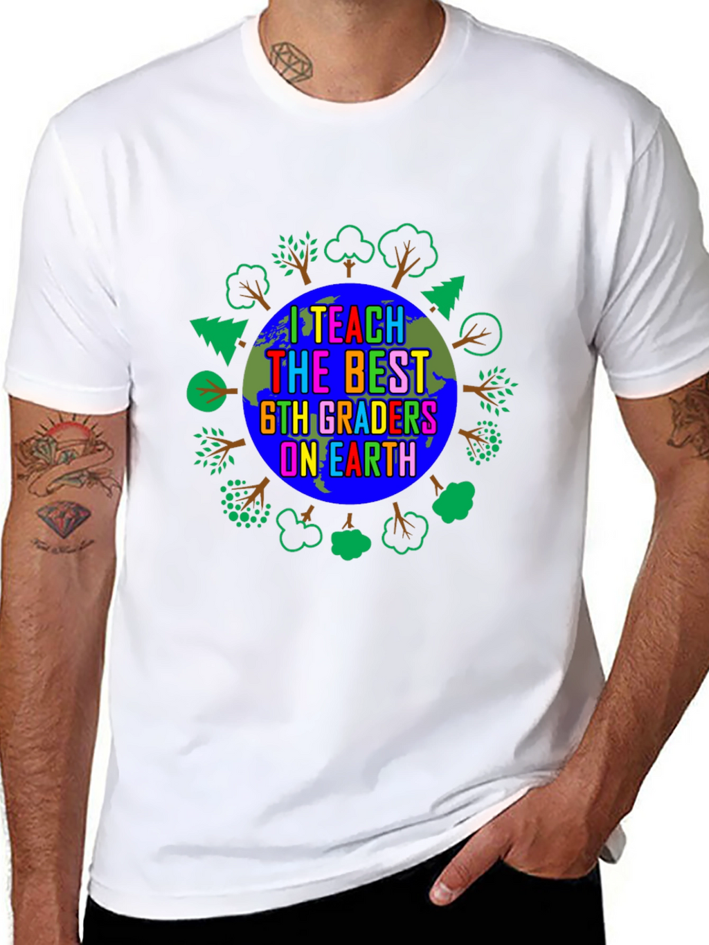 I Teach the Best 6th Graders on Earth T-Shirt