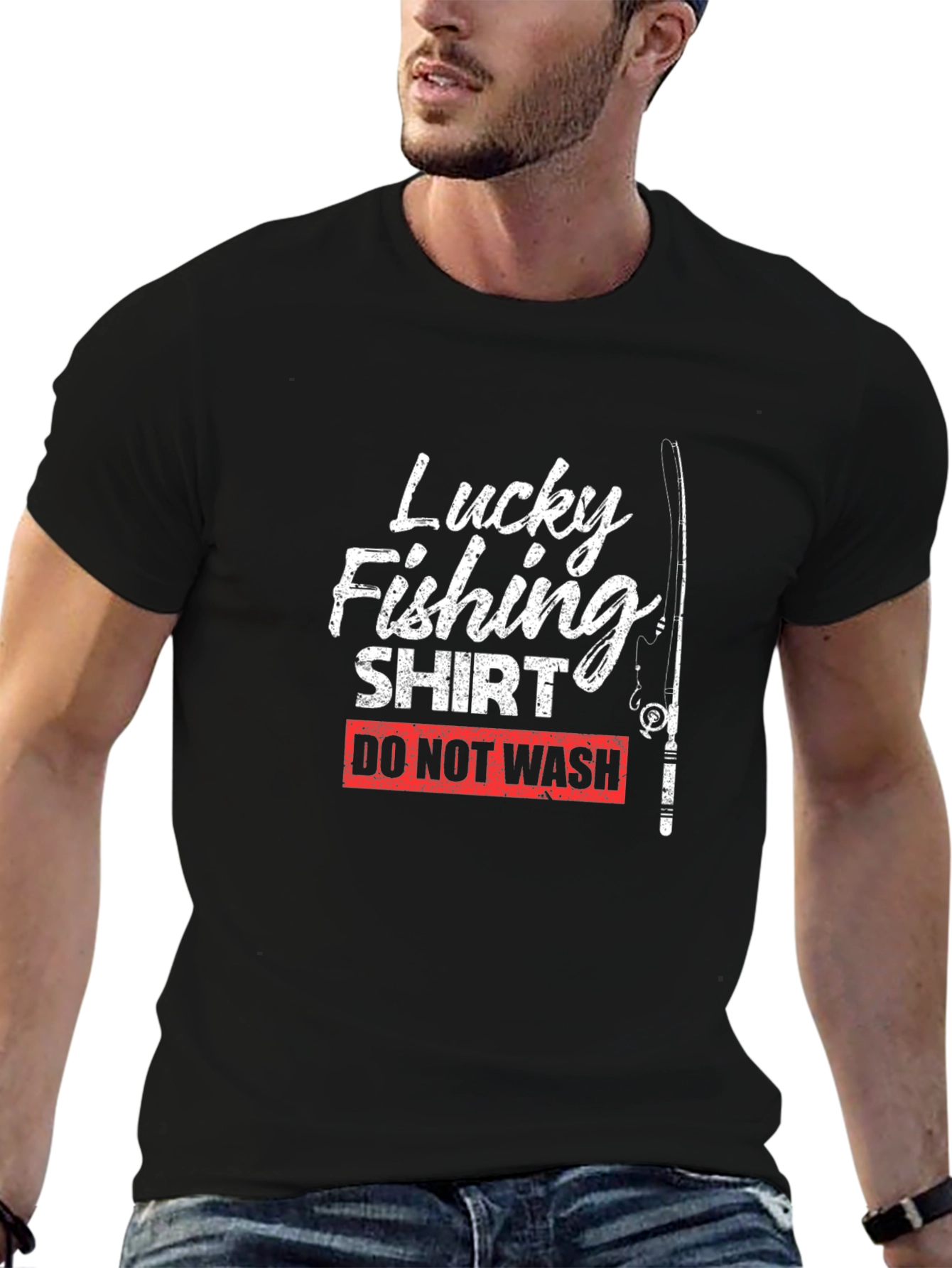 Lucky Fishing Shirt - Do Not Wash Novelty Tee