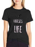 Horses Are My Life Graphic T-Shirt