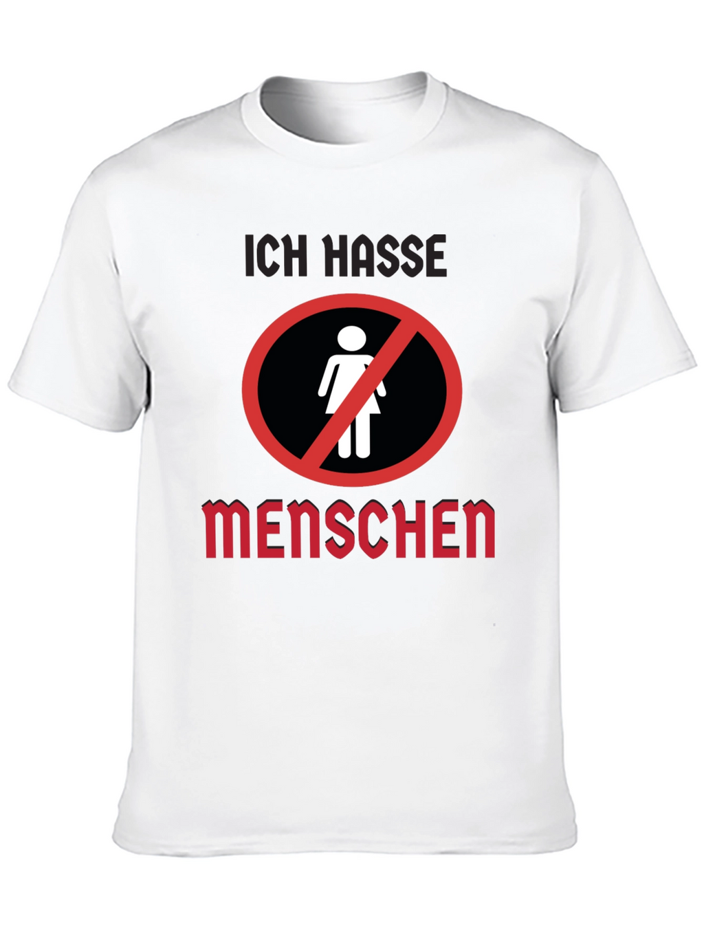 Ich Hasse Menschen T-Shirt