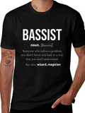 Bassist Definition T-Shirt - Musician Humor Tee