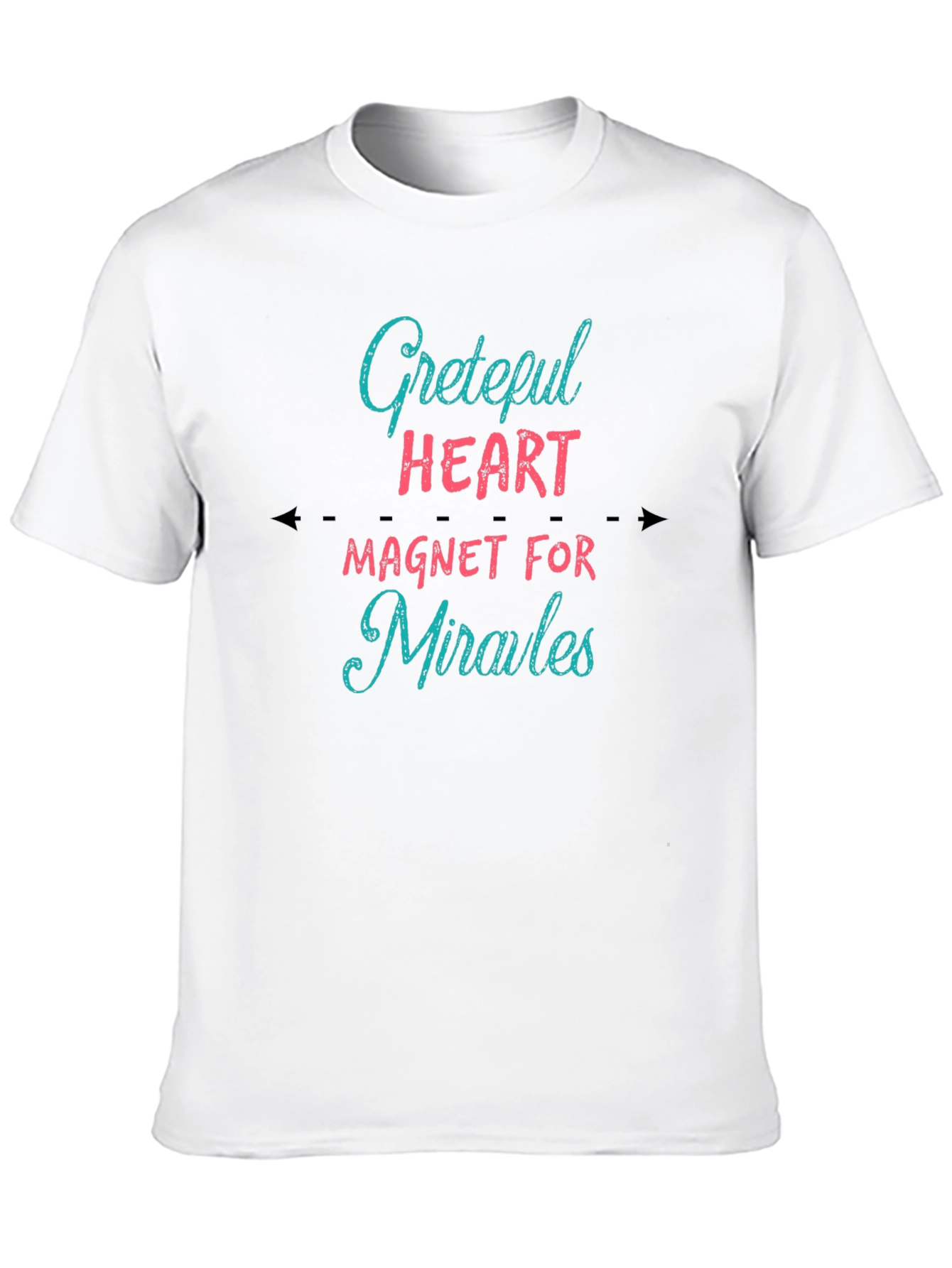 Grateful Heart T-Shirt - Magnet for Miracles Tee