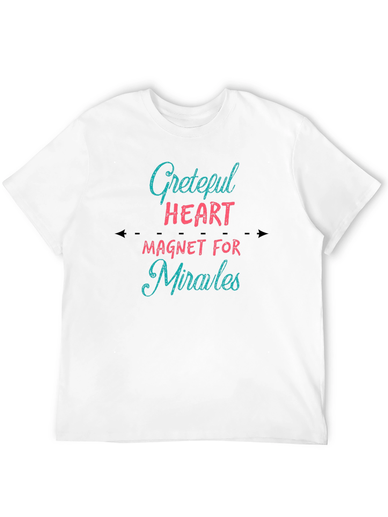 Grateful Heart T-Shirt - Magnet for Miracles Tee