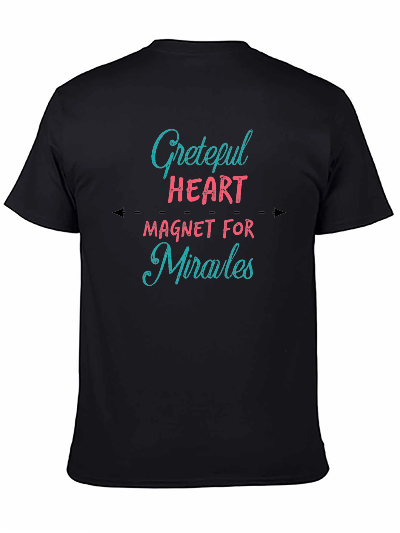 Grateful Heart T-Shirt - Magnet for Miracles Tee