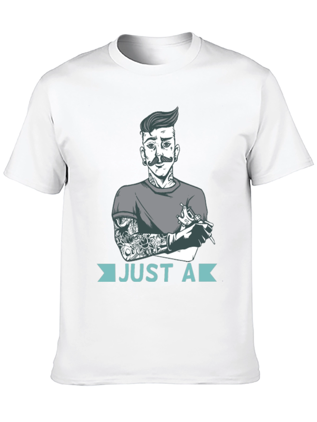 Just A Tattoo Artist T-Shirt