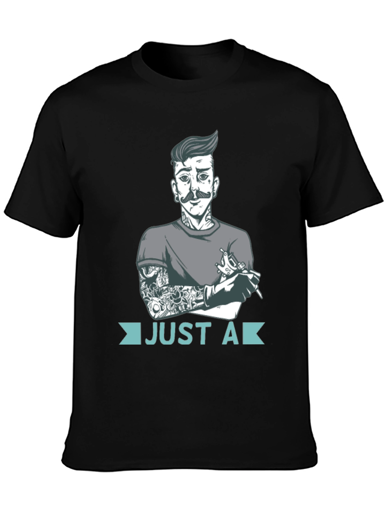 Just A Tattoo Artist T-Shirt