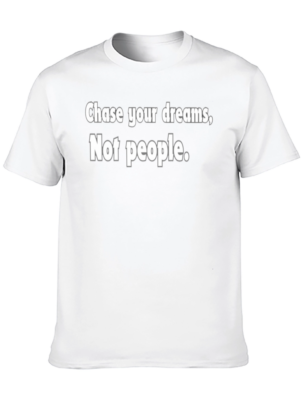 Chase Your Dreams Graphic T-Shirt