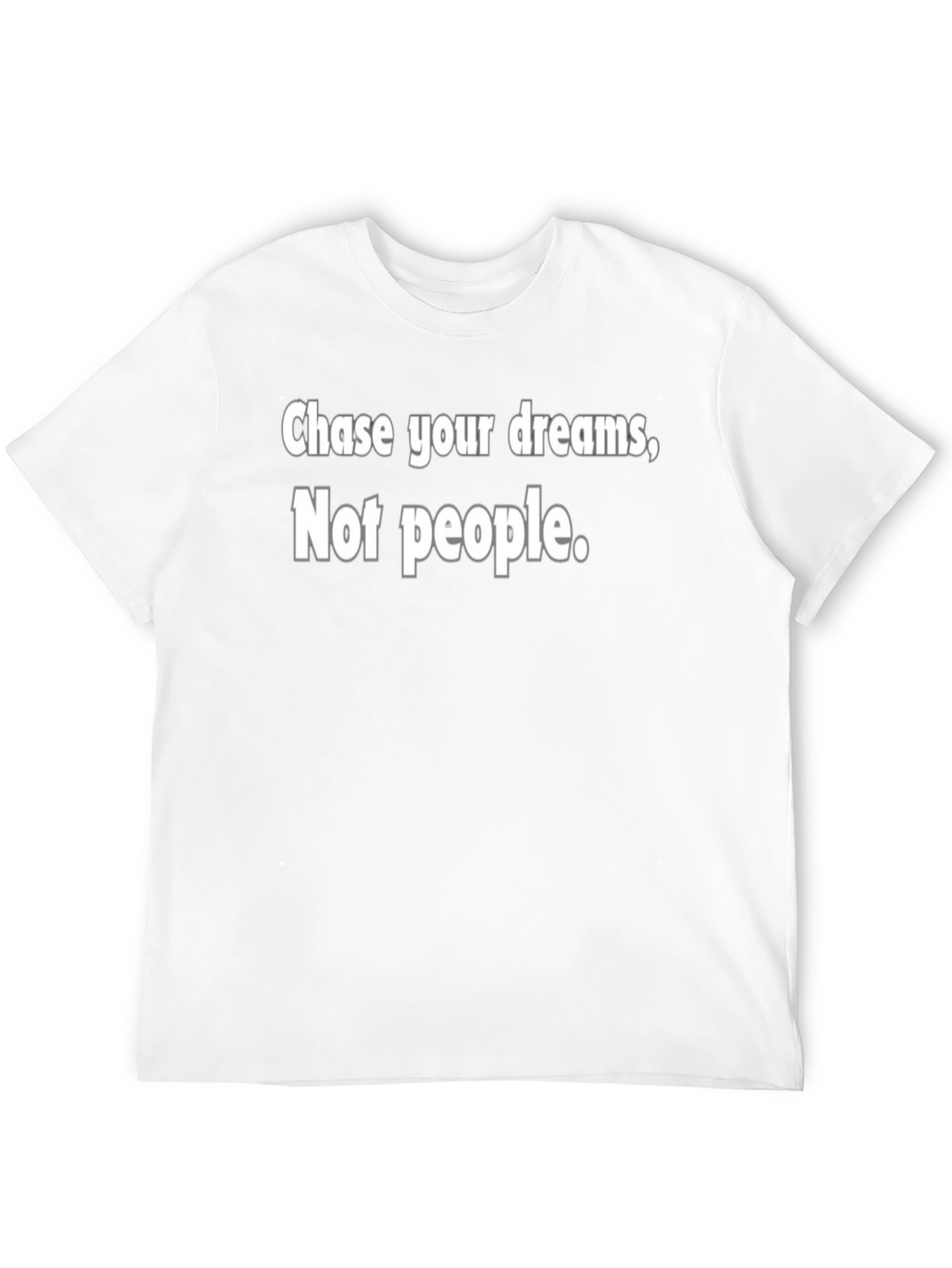 Chase Your Dreams Graphic T-Shirt