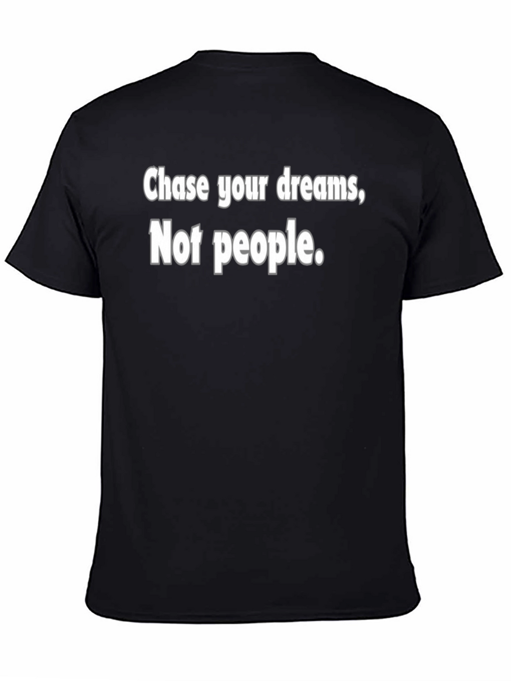 Chase Your Dreams Graphic T-Shirt