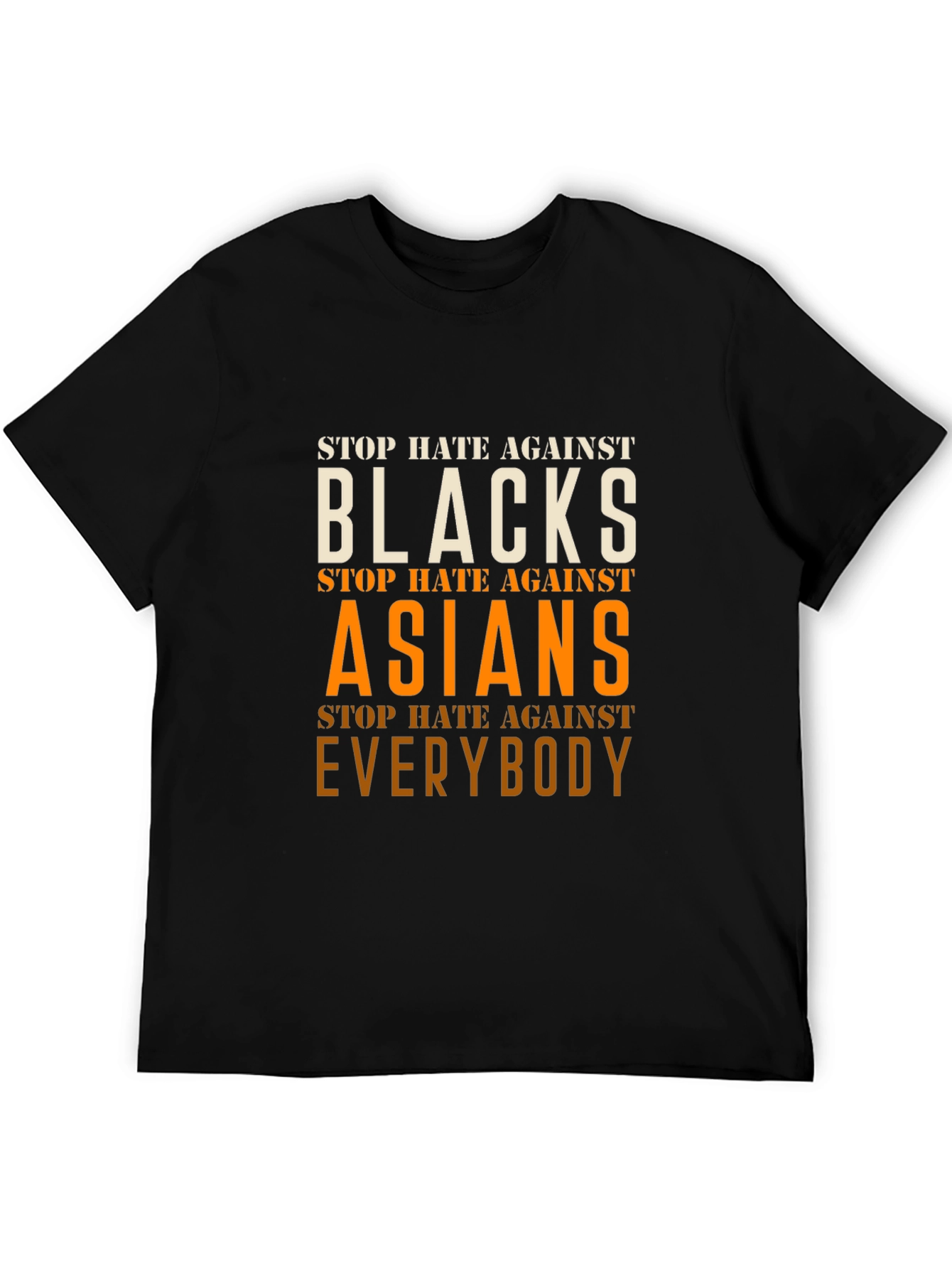 Stop Hate Against Everyone T-Shirt