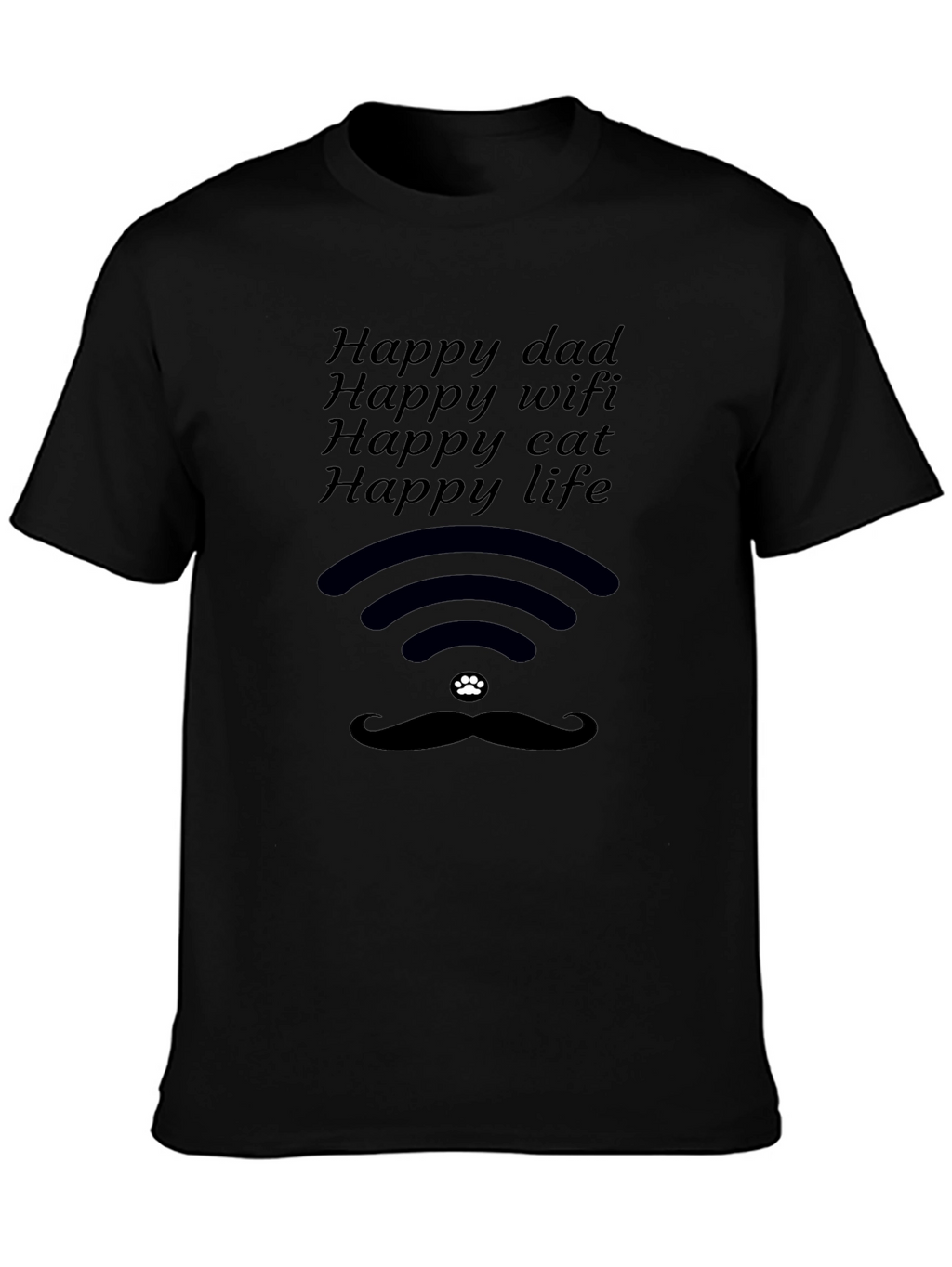 Happy Dad WiFi Cat Life Black T-Shirt