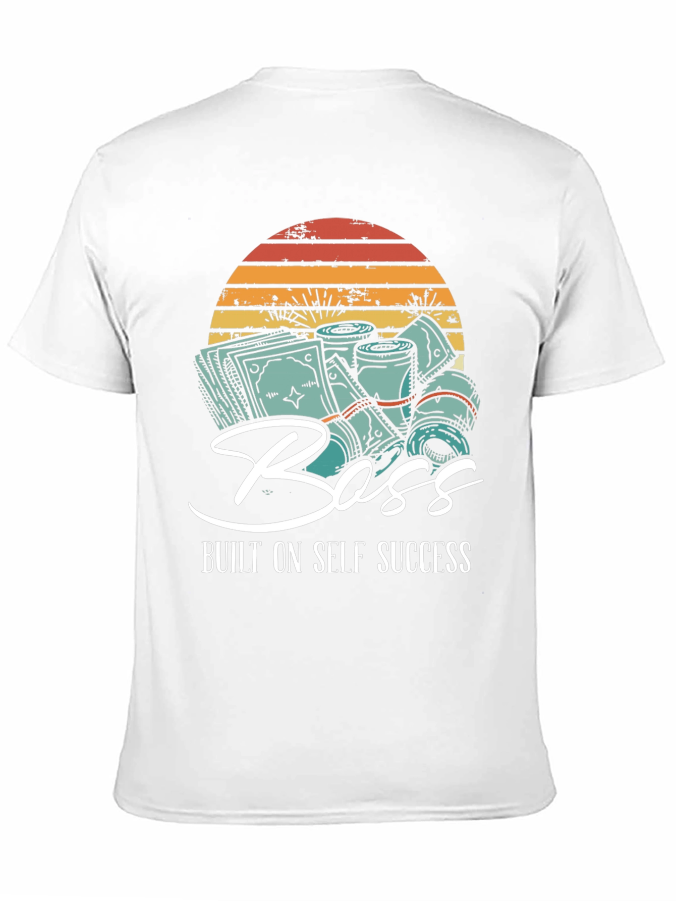 Boss Built on Self Success T-Shirt