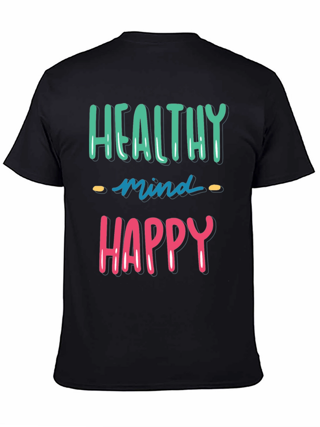 Healthy Mind Happy Life Black Graphic Tee