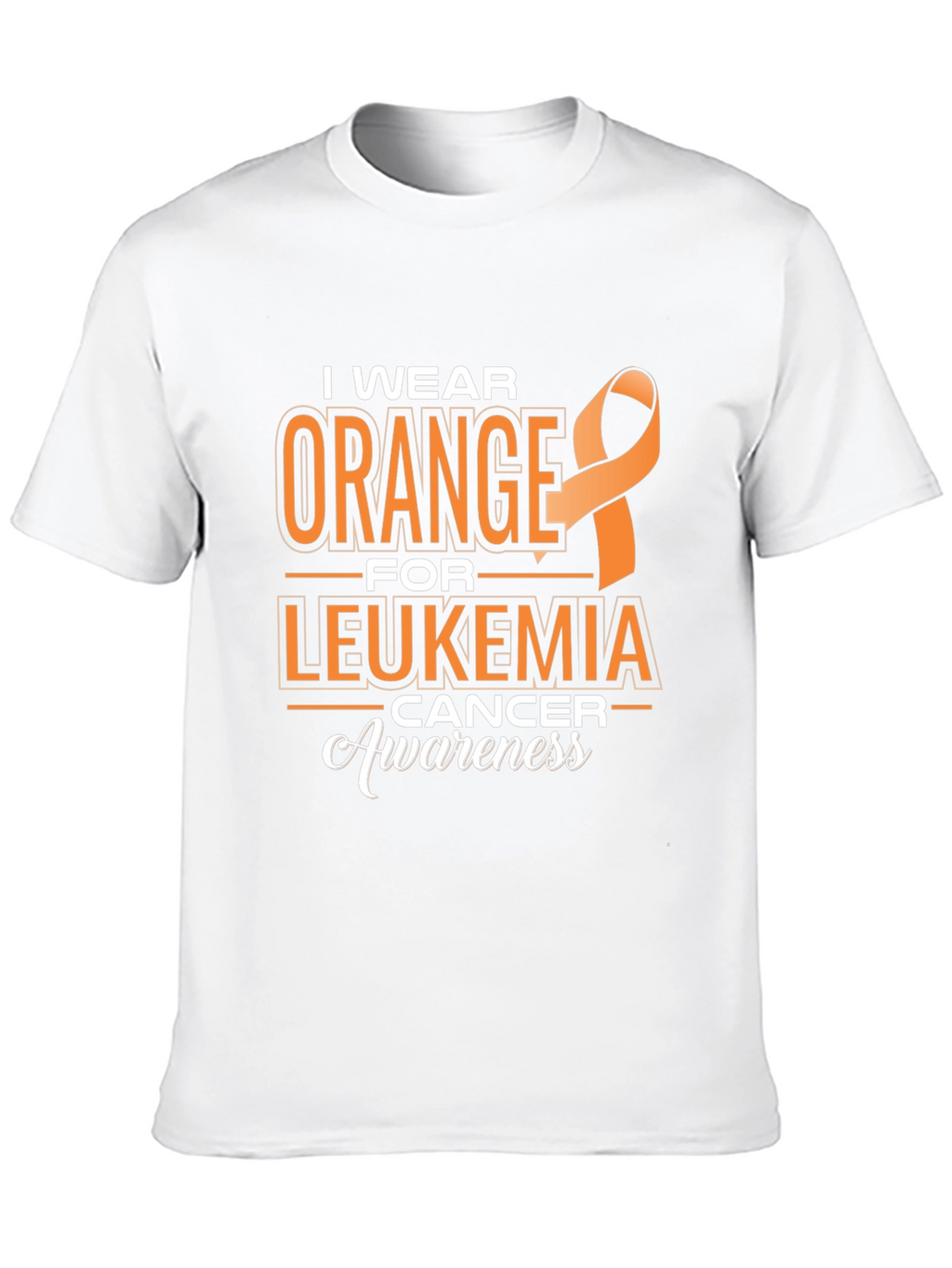 Leukemia Awareness T-Shirt: I Wear Orange Ribbon