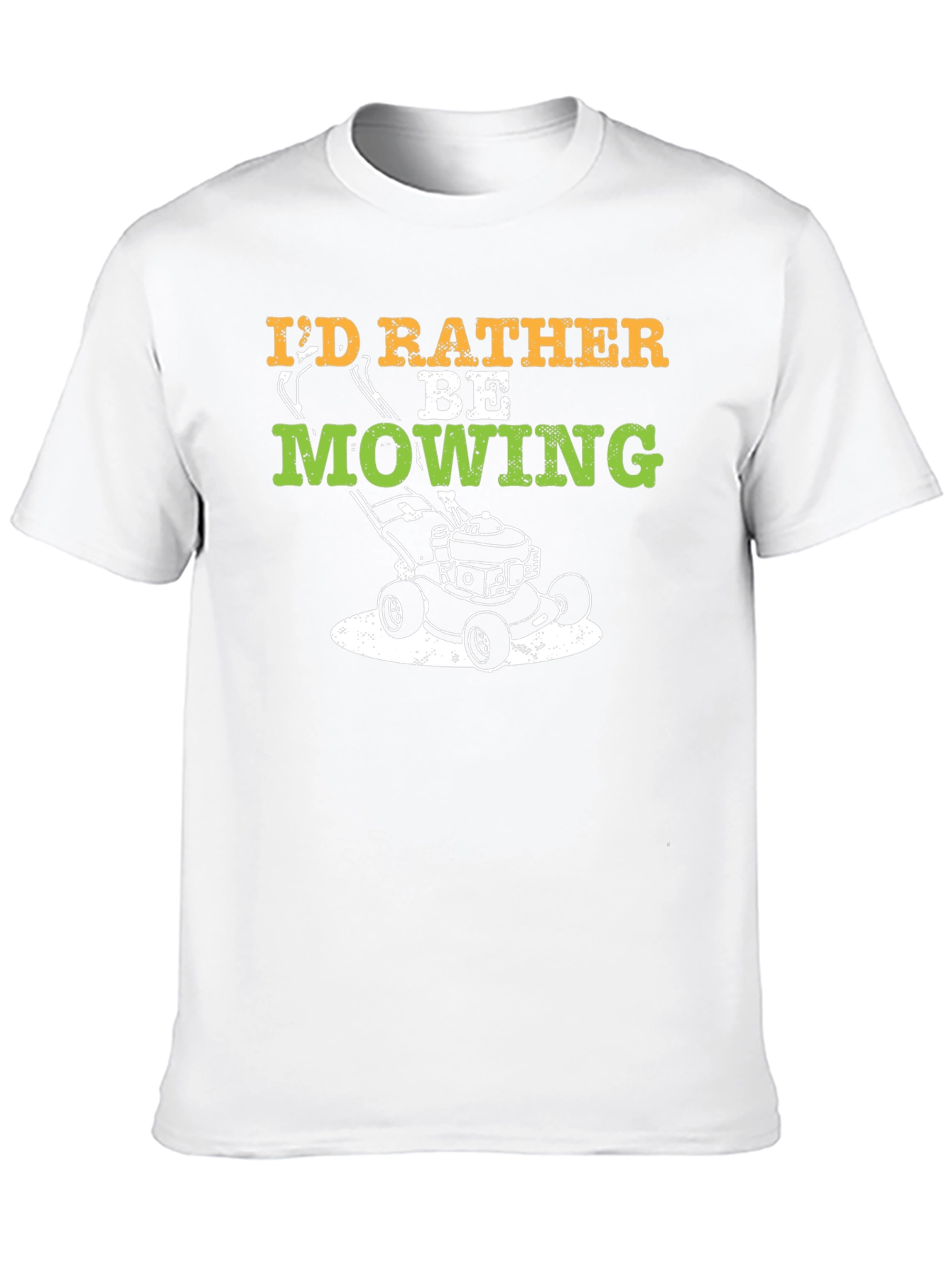 Id Rather Be Mowing T-Shirt