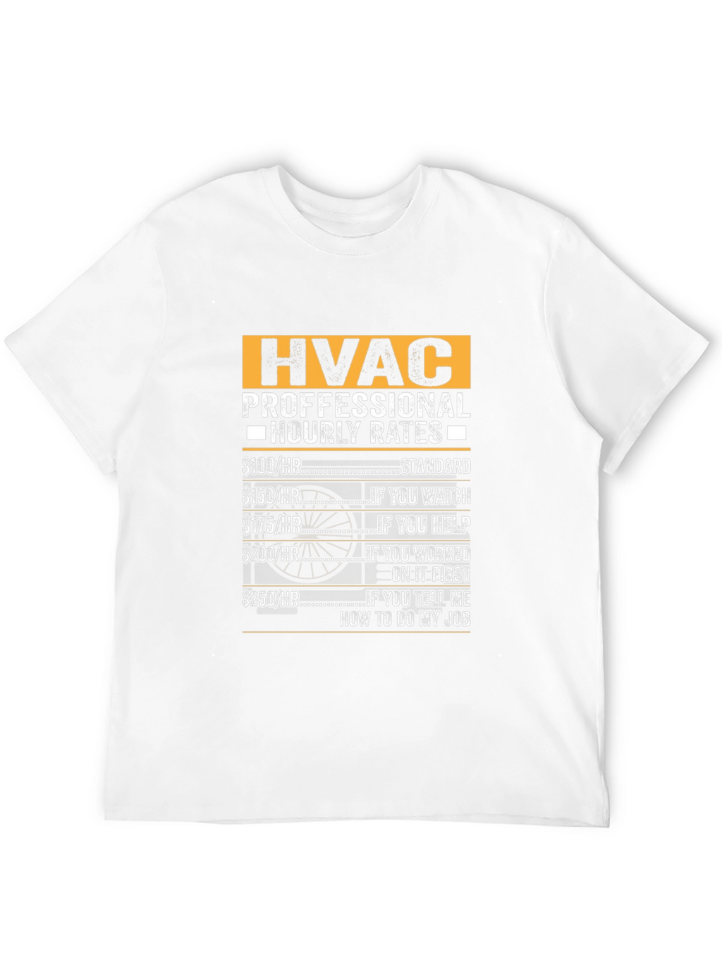 HVAC Technician Hourly Rates Funny T-Shirt