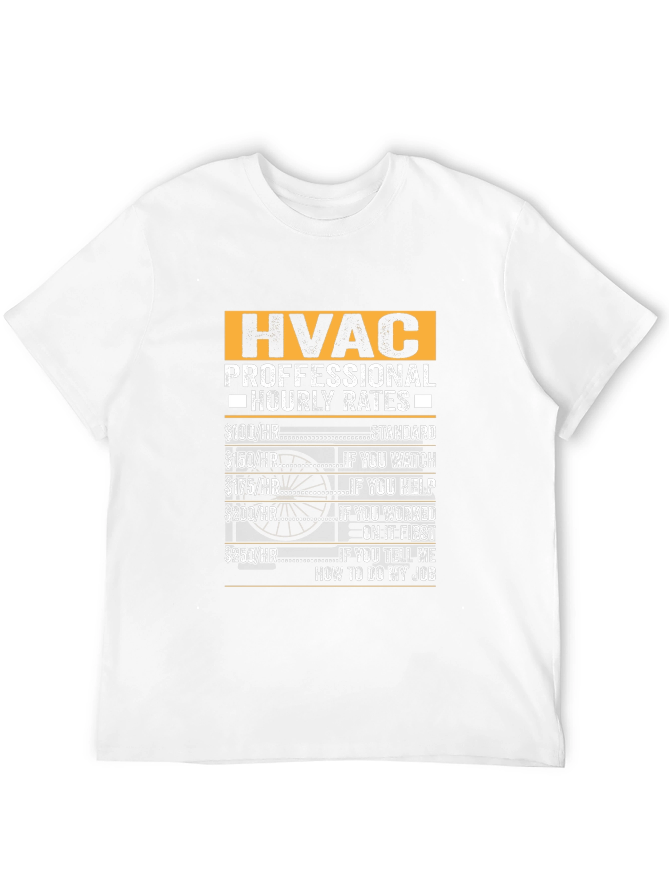 HVAC Technician Hourly Rates Funny T-Shirt