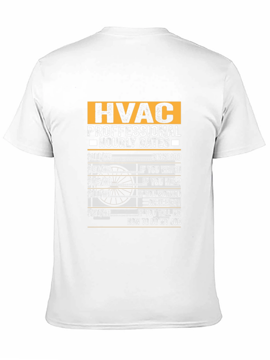 HVAC Technician Hourly Rates Funny T-Shirt