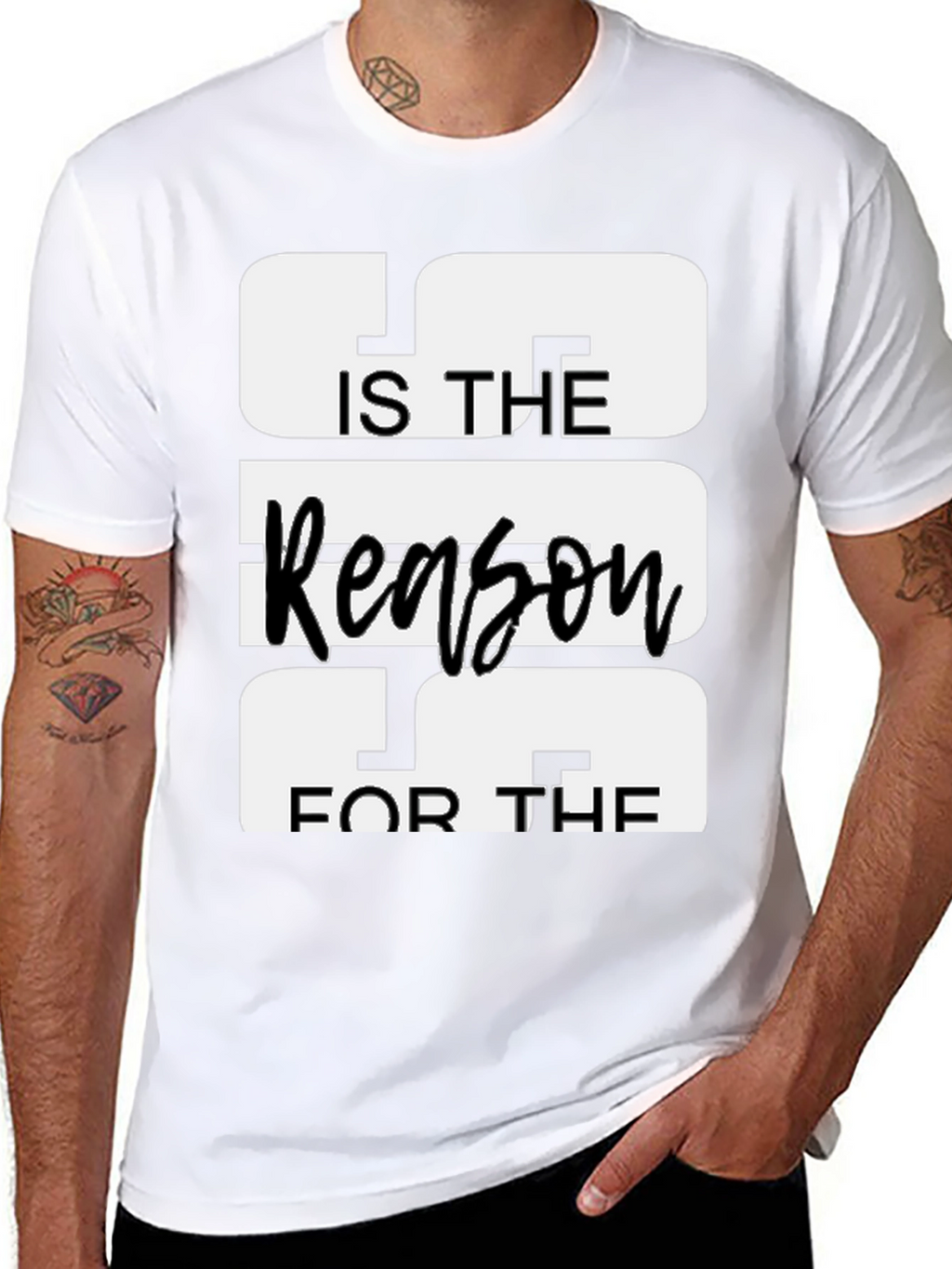 Jesus is the Reason T-Shirt