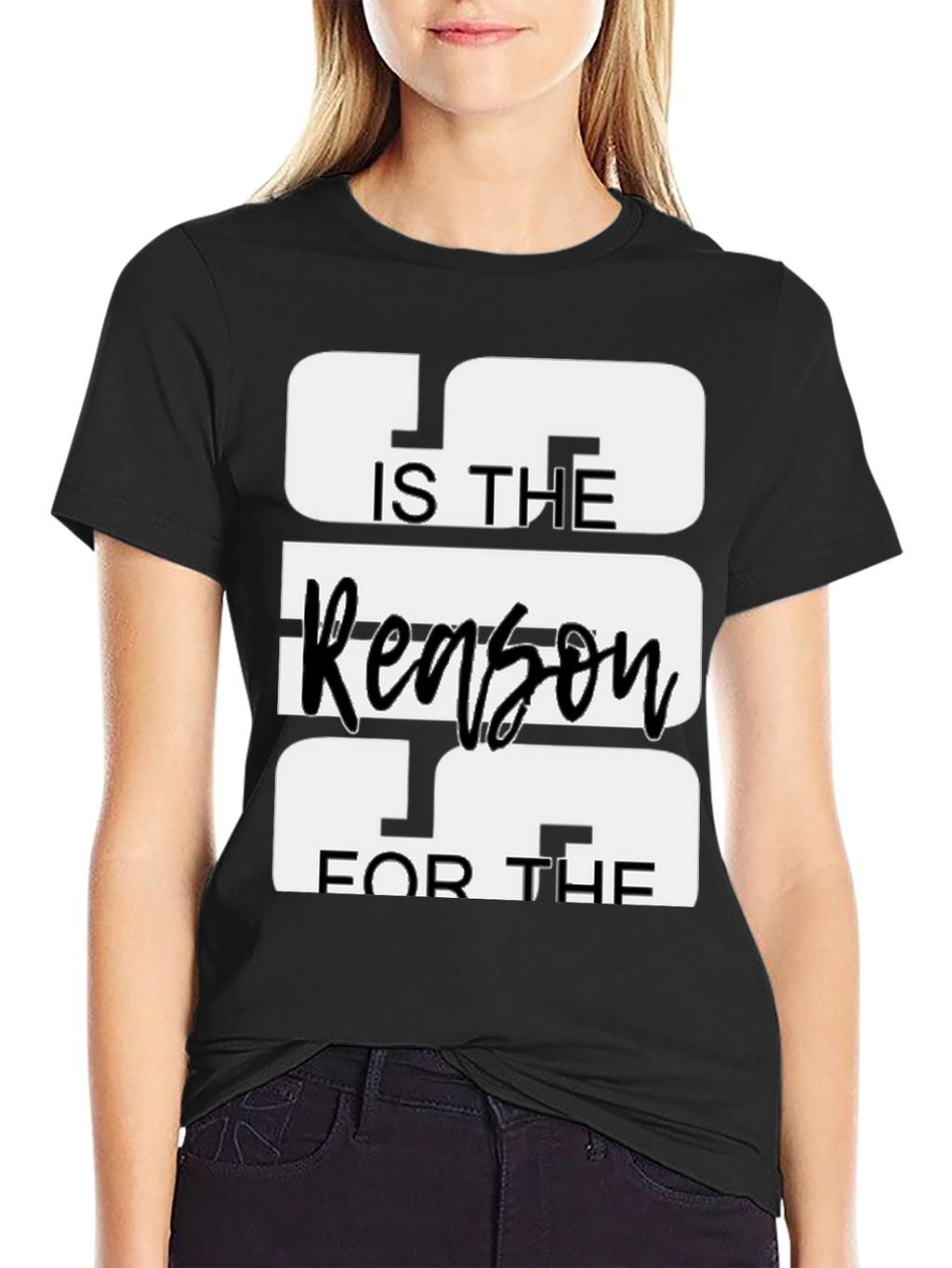 Jesus is the Reason T-Shirt