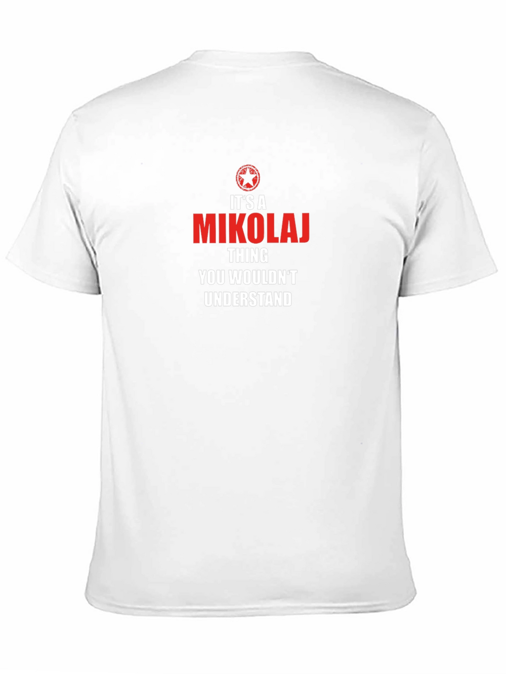 Its a Mikolaj Thing T-Shirt