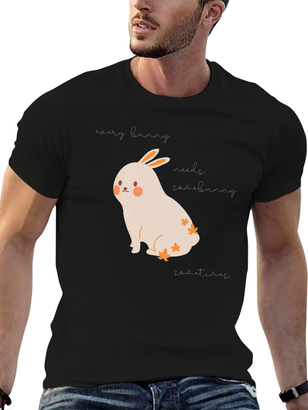 Bunny T-Shirt - Every Bunny Needs Somebunny Sometimes