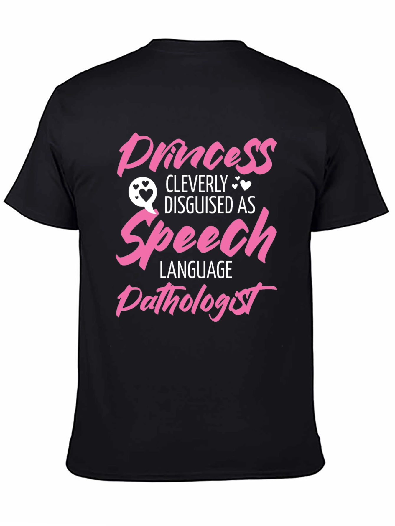 Princess Disguised as Speech Language Pathologist T-Shirt