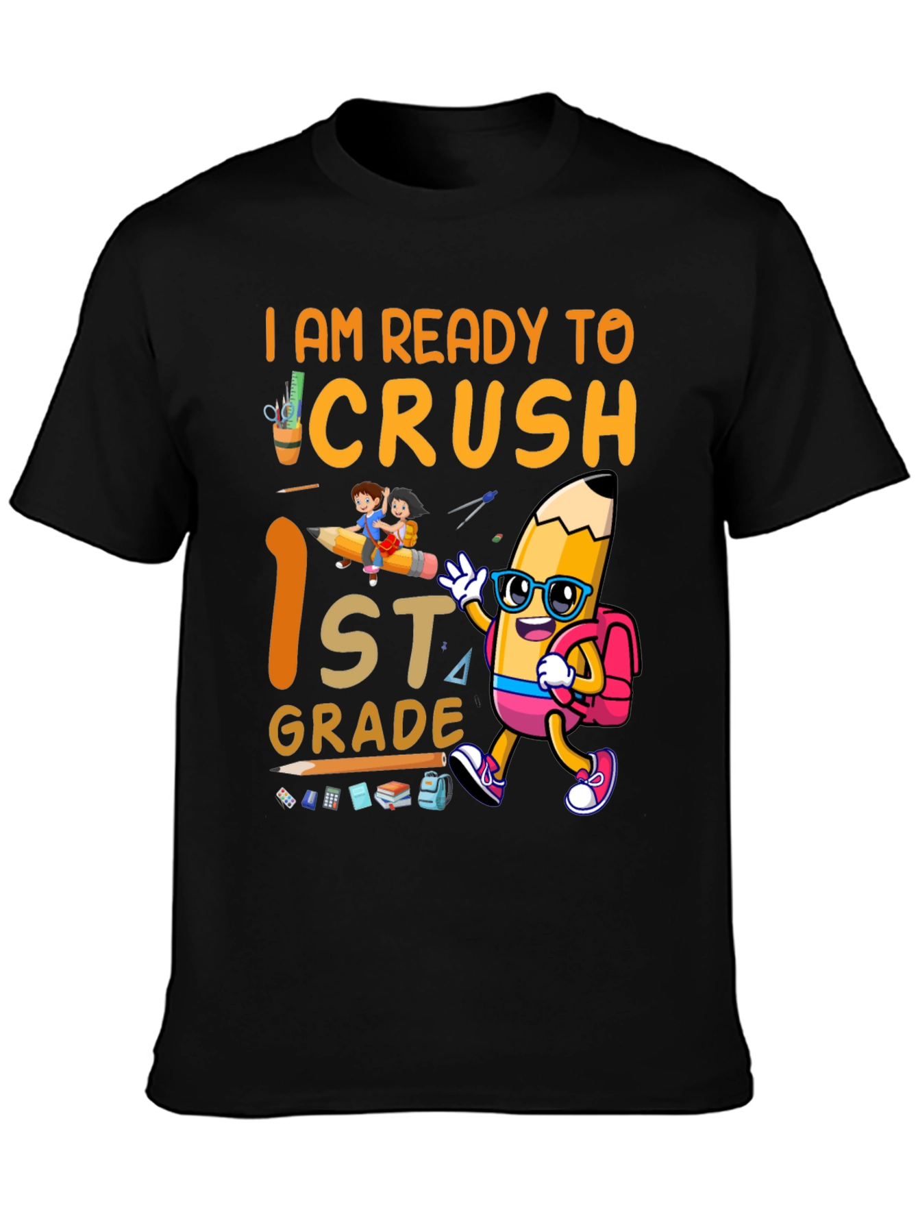 Ready to Crush 1st Grade T-Shirt