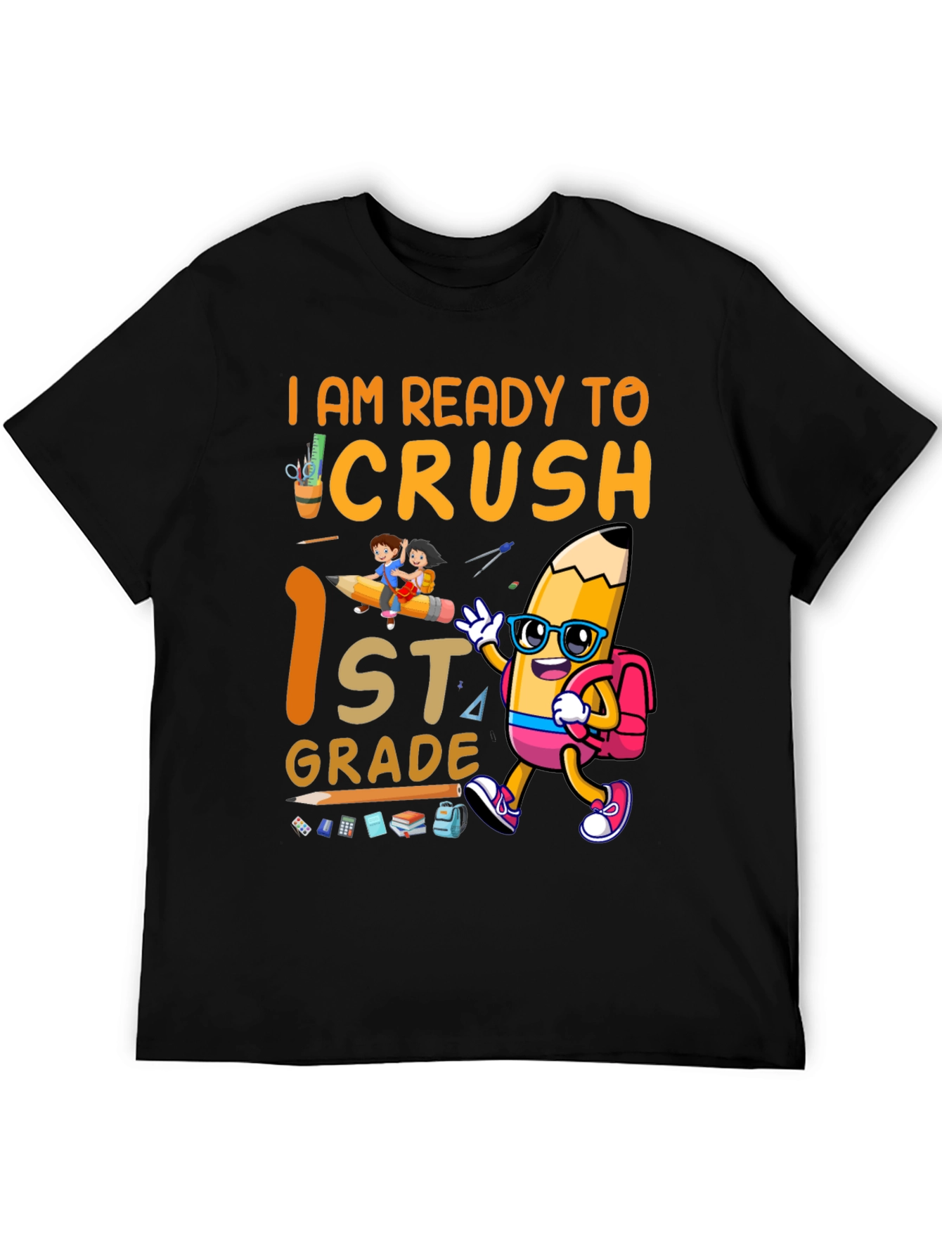 Ready to Crush 1st Grade T-Shirt