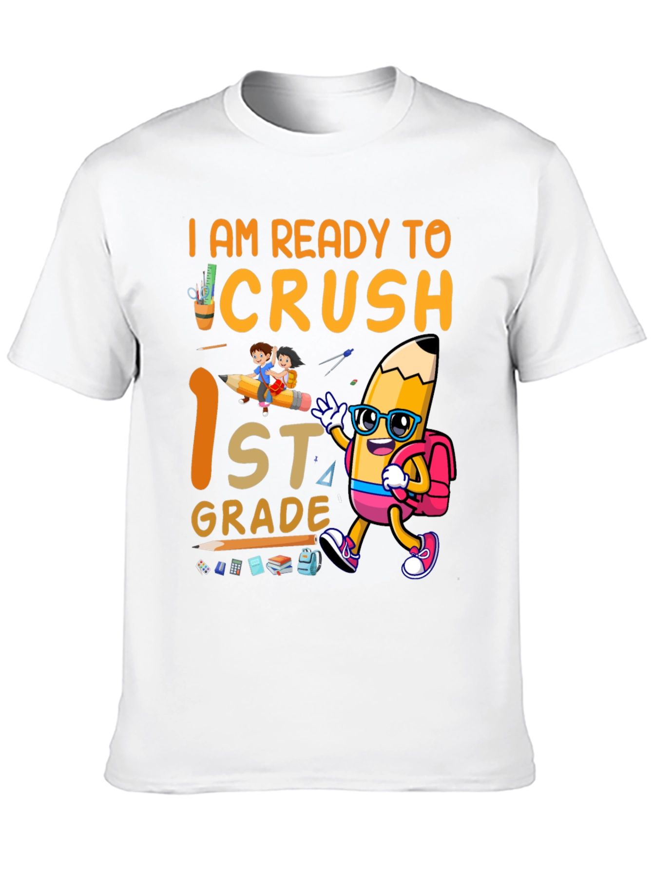 Ready to Crush 1st Grade T-Shirt