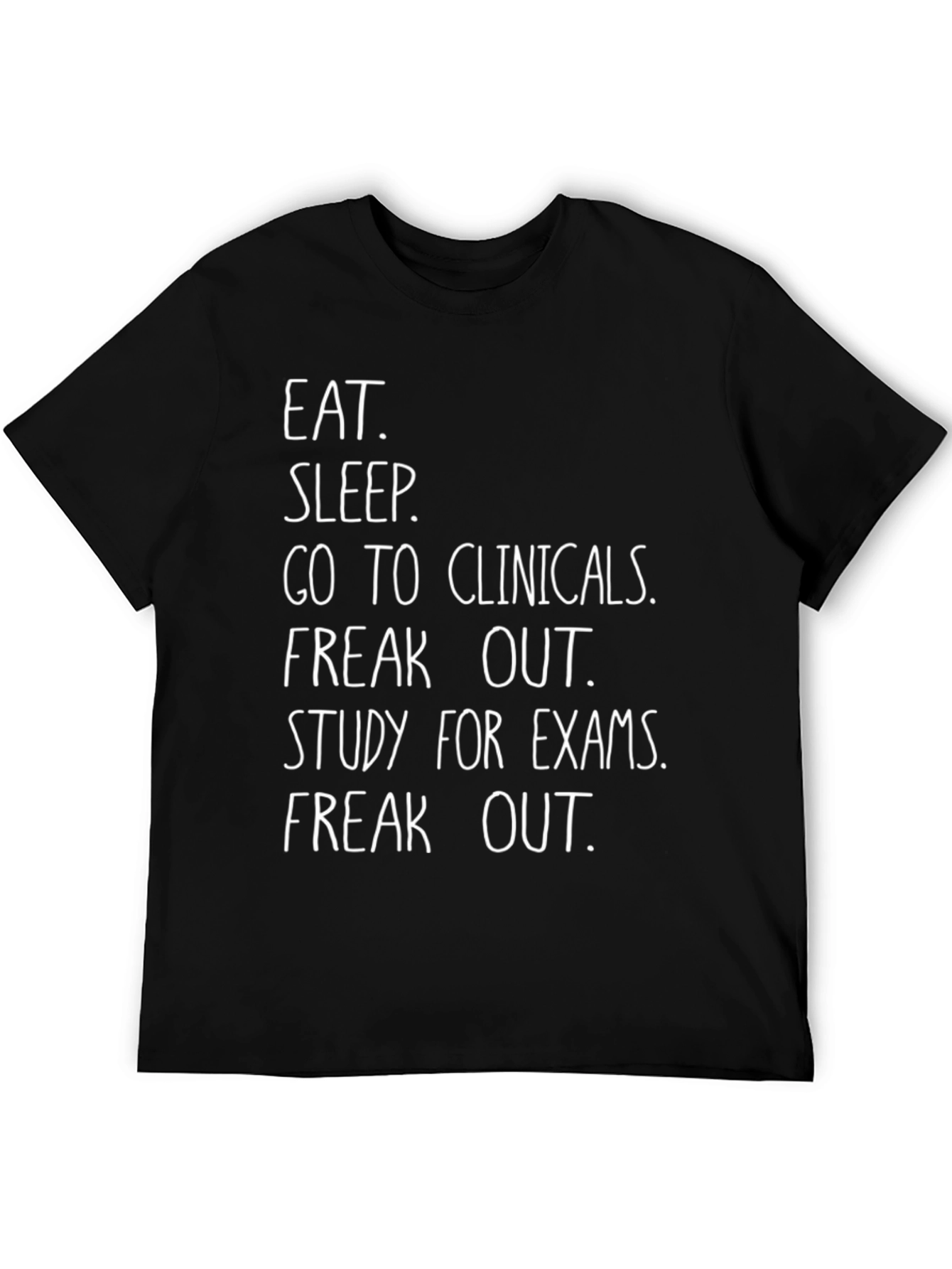 Eat Sleep Clinicals T-Shirt