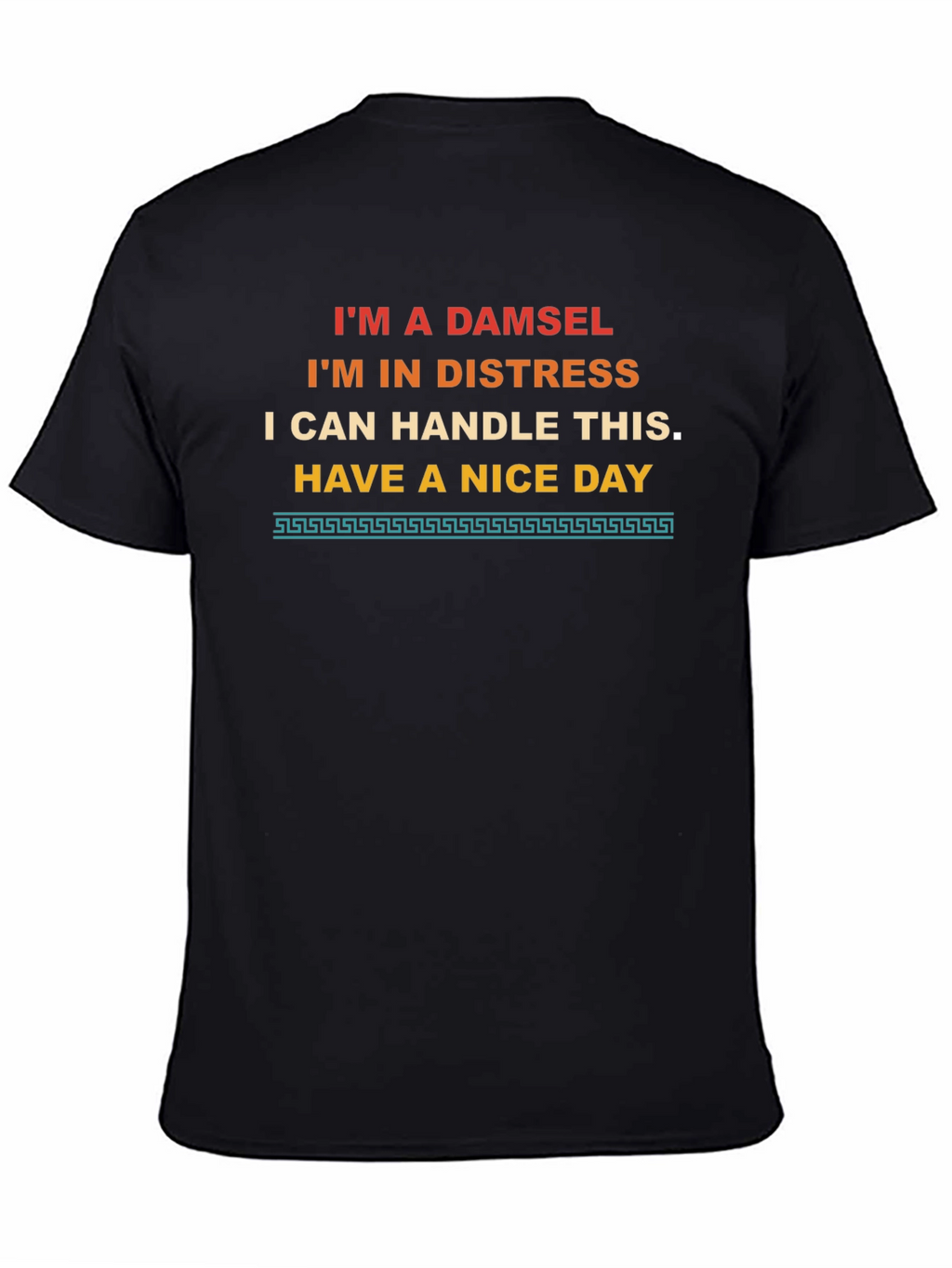 Sassy Damsel T-Shirt - I Can Handle This