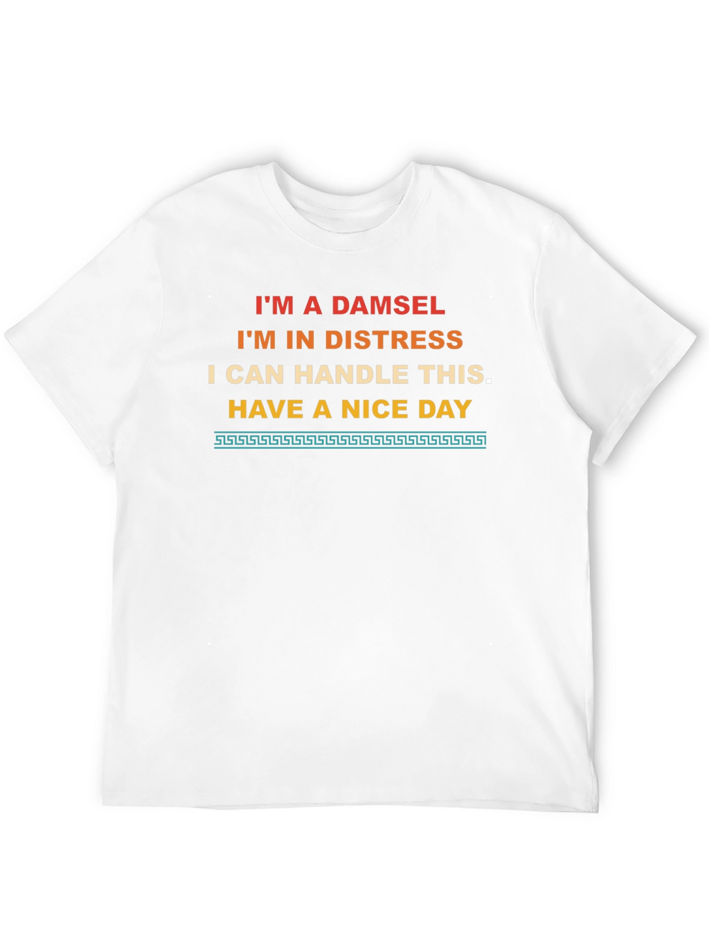 Sassy Damsel T-Shirt - I Can Handle This