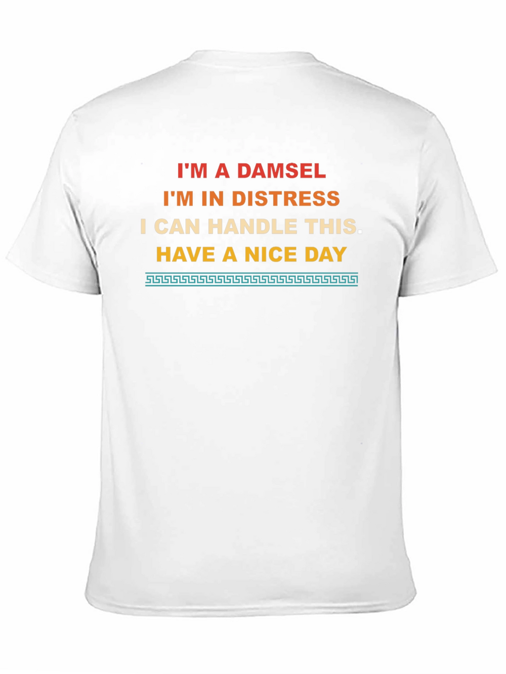 Sassy Damsel T-Shirt - I Can Handle This