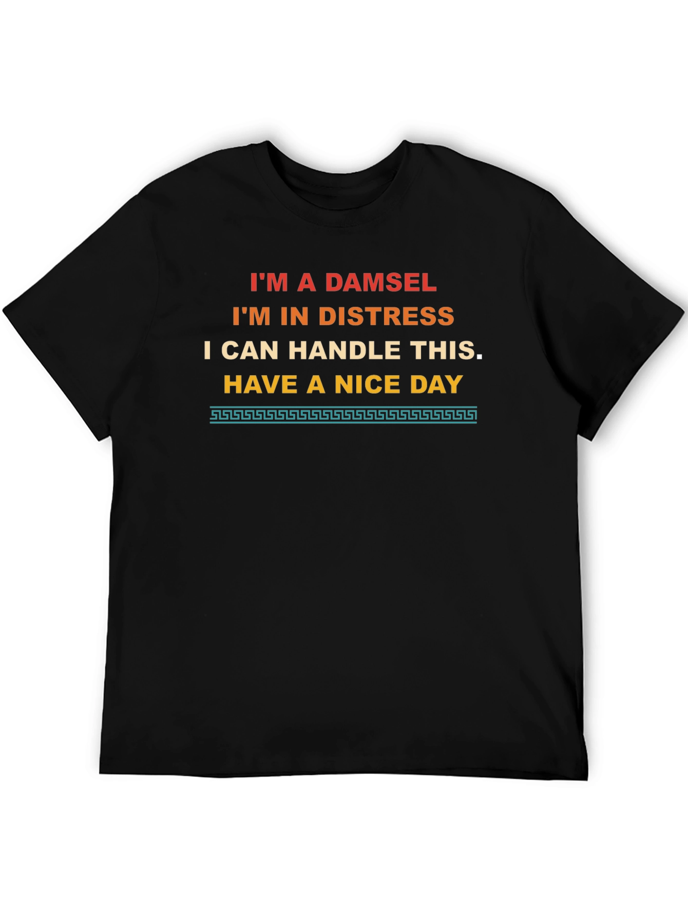 Sassy Damsel T-Shirt - I Can Handle This