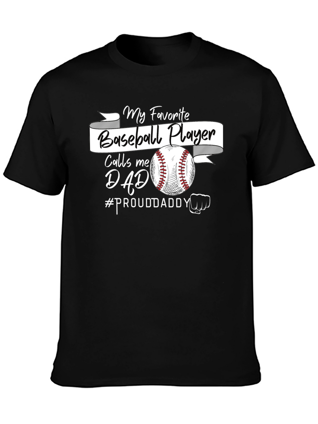 My Favorite Baseball Player Calls Me Dad T-Shirt