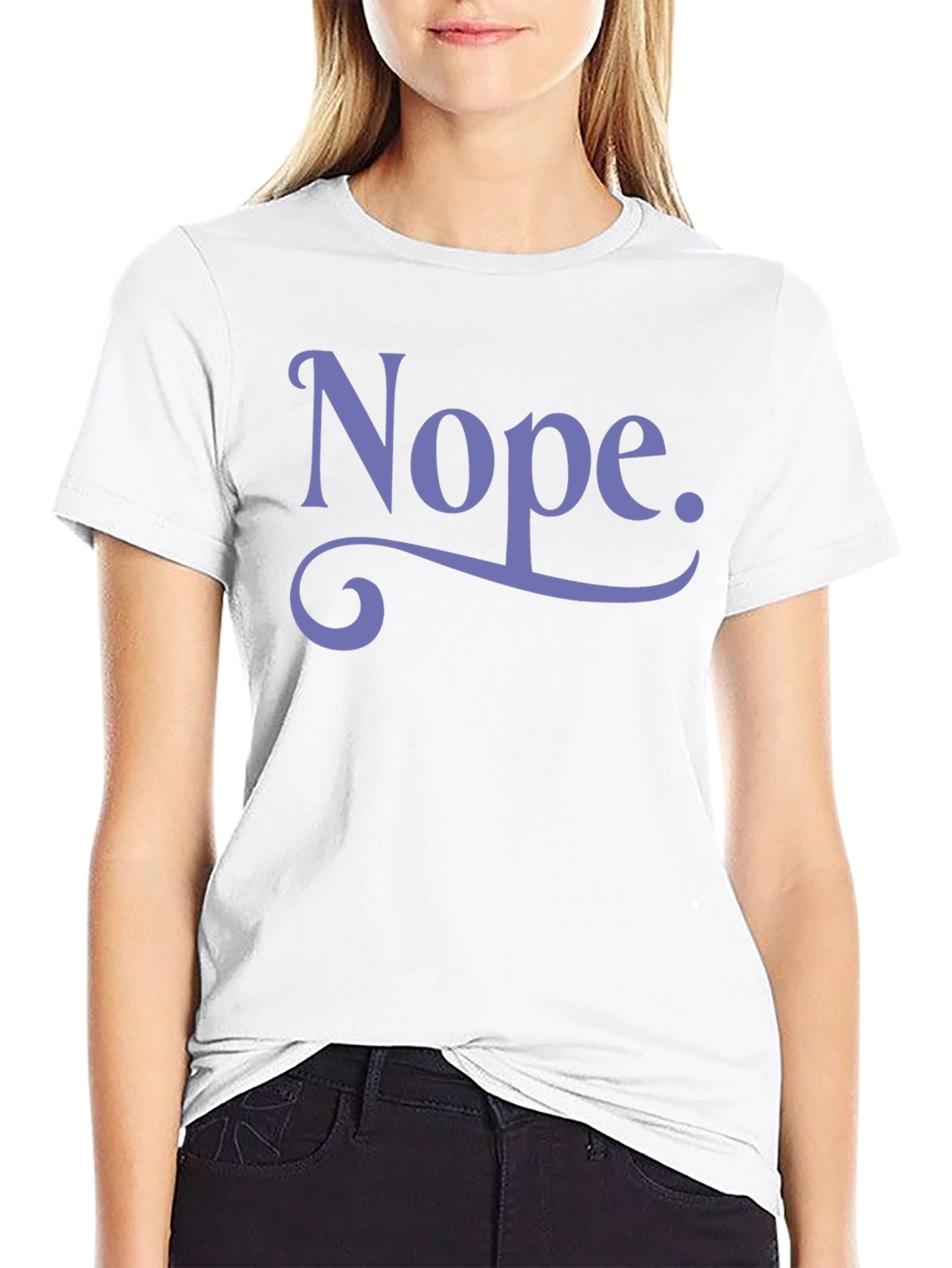 Nope. Graphic Tee - Funny Casual Shirt