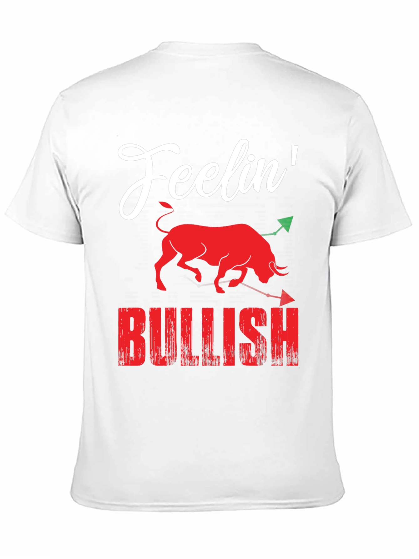 Feelin Bullish Graphic T-Shirt